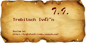 Trebitsch Iván névjegykártya